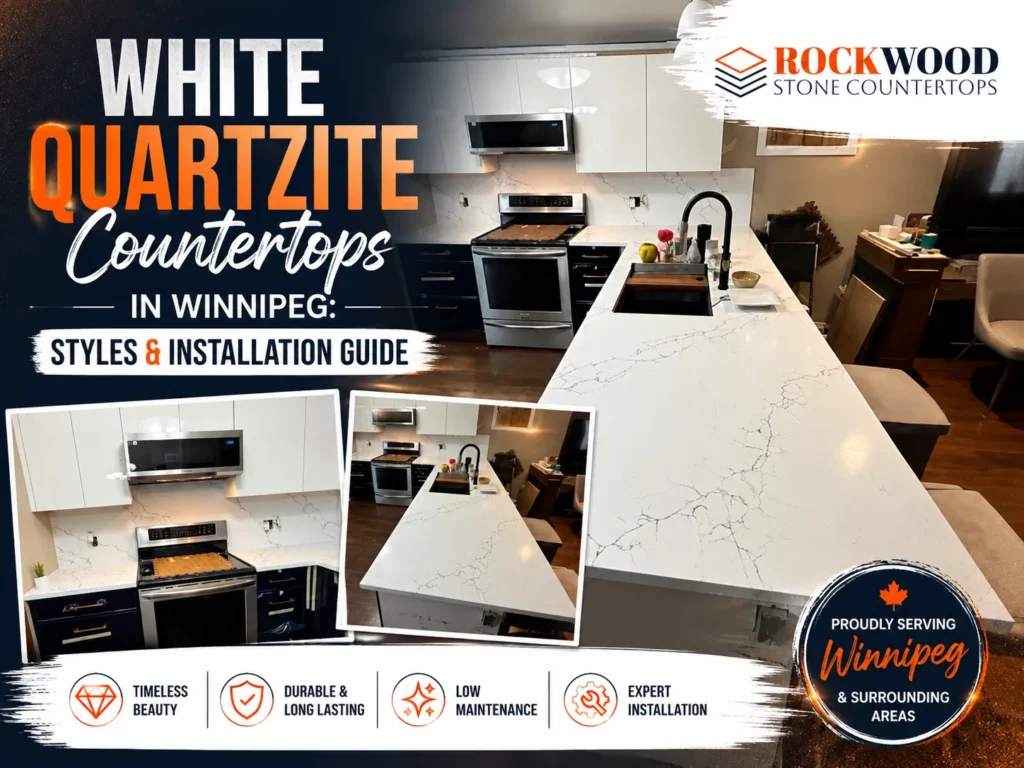 White Quartzite Countertops in Winnipeg: Styles & Installation Guide